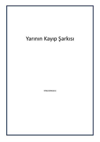 Yarının Kayıp Şarkısı - Sol Kültür