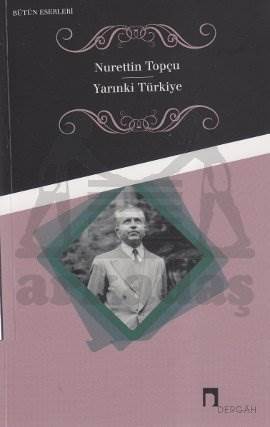 Yarınki Türkiye - Dergah Yayınları