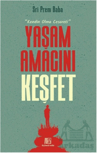 Yaşam Amacını Keşfet - 1