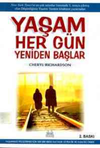 Yaşam Her Gün Yeniden Başlar - Arkadaş Yayınevi