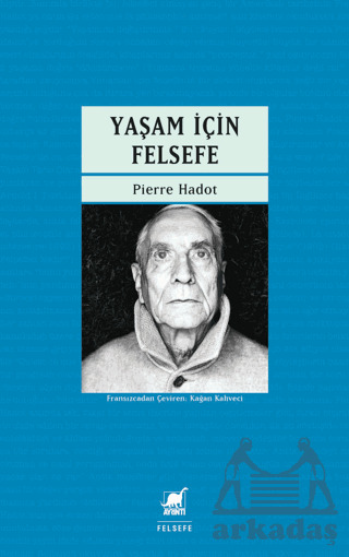 Yaşam İçin Felsefesi - 1