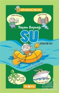 Yaşam Kaynağı Su - Eğlenceli Bilim 1 - Genç Hayat