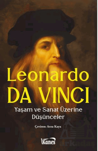 Yaşam Ve Sanat Üzerine Düşünceler - Kanes Yayınları