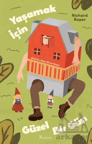 Yaşamak İçin Güzel Bir Gün - Koridor Yayıncılık