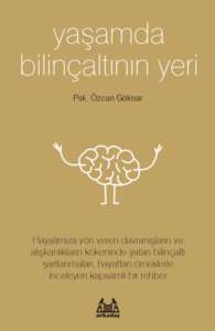 Yaşamda Bilinçaltının Yeri - 1