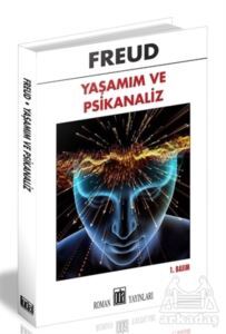 Yaşamım Ve Psikanaliz - Oda Yayınları
