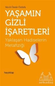 Yaşamın Gizli İşaretleri - Hayykitap