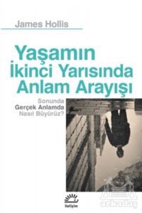 Yaşamın İkinci Yarısında Anlam Arayışı - 1