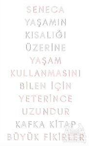 Yaşamın Kısalığı Üzerine - Kafka Kitap