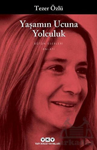 Yaşamın Ucuna Yolculuk - 1