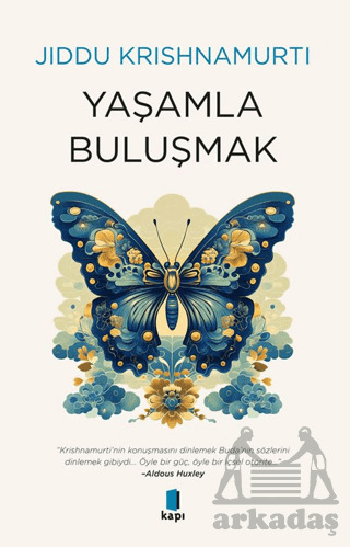 Yaşamla Buluşmak - 1