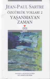 Yaşanmayan Zaman; Özgürlük Yolları 2 - Can Yayınları