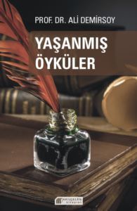 Yaşanmış Öyküler - Akılçelen Kitaplar