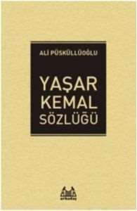 Yaşar Kemal Sözlüğü - 1