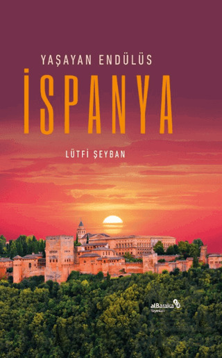 Yaşayan Endülüs İspanya - 2