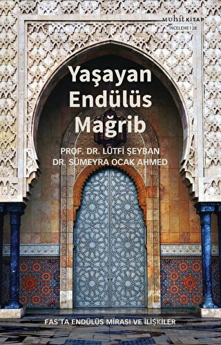 Yaşayan Endülüs Mağrib - Muhit Kitap