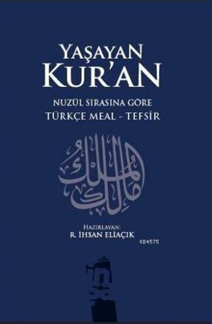 Yaşayan Kur'an (Nüzul Sırasına Göre); Türkçe Meal - Tefsir - 1