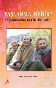 Yaşlanma Nedir? - 1