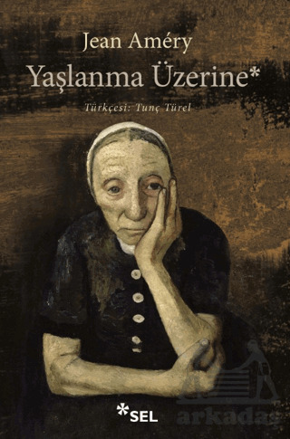 Yaşlanma Üzerine - Sel Yayıncılık