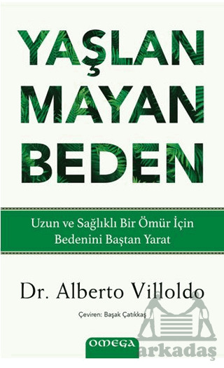 Yaşlanmayan Beden - 2