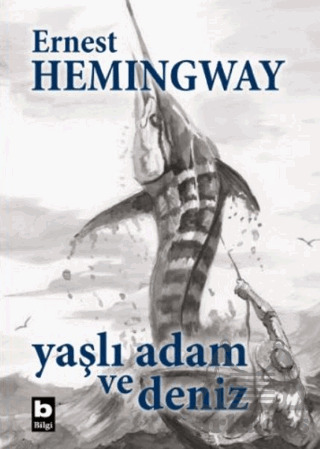 Yaşlı Adam Ve Deniz - 1