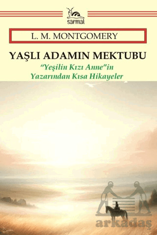 Yaşlı Adamın Mektubu - Sarmal Kitabevi