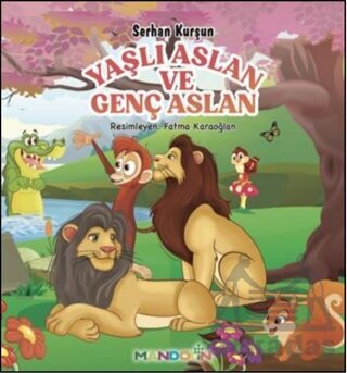 Yaşlı Aslan Ve Genç Aslan - Mandolin Yayınları