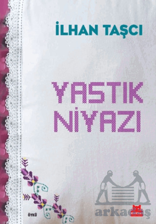 Yastık Niyazı - Kırmızı Kedi Yayınevi
