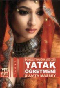 Yatak Öğretmeni; Bağımsızlık Toprağının Adsız Çiçeği - Yurt Kitap Yayın