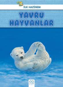 Yavru Hayvanlar - 1001 Çiçek Kitaplar