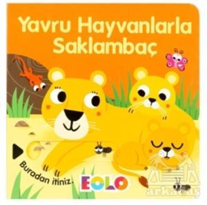 Yavru Hayvanlarla Saklambaç - Eolo Yayıncılık