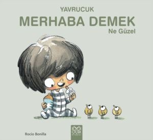 Yavrucuk - Merhaba Demek Ne Güzel - 1