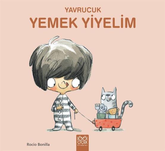Yavrucuk Yemek Yiyelim - 1001 Çiçek Kitaplar