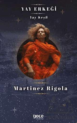 Yay Erkeği - Gece Kitaplığı