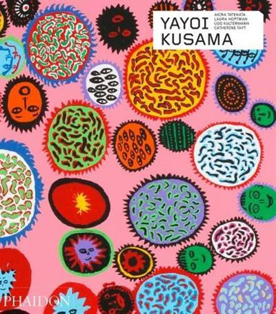 Yayoi Kusama - Phaidon Press