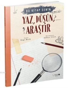Yaz, Düşün, Araştır (8+ Yaş); Bu Kitap Senin Serisi - Redhouse Yayınları