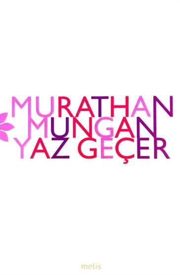 Yaz Geçer - Metis Yayınları