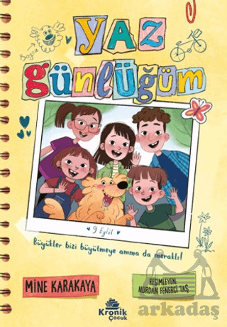 Yaz Günlüğüm - Kronik Çocuk