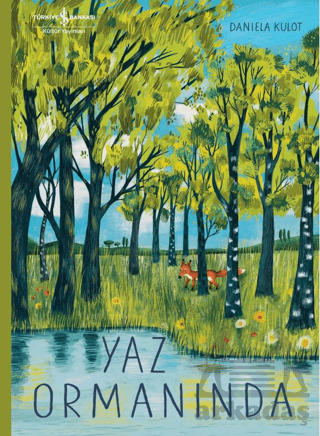 Yaz Ormanında - İş Bankası Kültür Yayınları