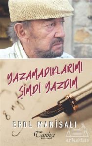 Yazamadıklarımı Şimdi Yazdım - 1