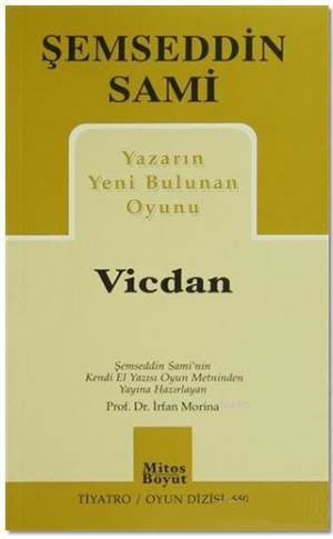 Yazarın Yeni Bulunan Oyunu Vicdan - 1