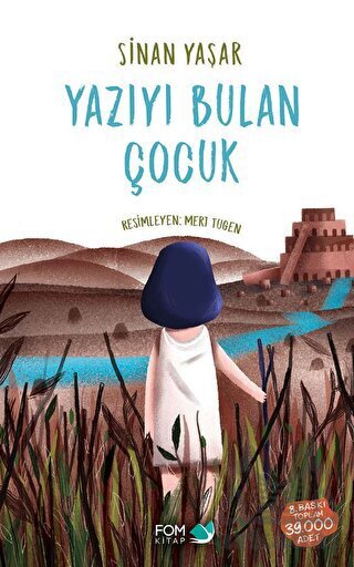 Yazıyı Bulan Çocuk - Fom Kitap