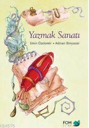 Yazmak Sanatı - Fom Kitap