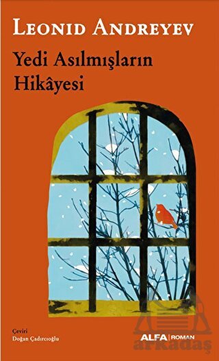 Yedi Asılmışların Hikayesi - Alfa Yayınları
