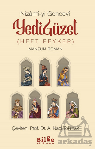 Yedi Güzel (Heft Peyker) - Bilge Kültür Sanat