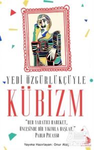 Yedi Özgürlükçüyle Kübizm - Destek Yayınları