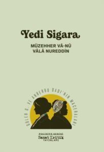 Yedi Sigara - Güler G. Ve Anberbu Dadı'nın Maceraları - Polisiye Serisi - 1