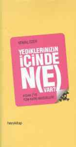 Yediklerinizin İçinde Ne Var? - 1