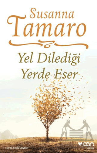Yel Dilediği Yerde Eser - Can Yayınları