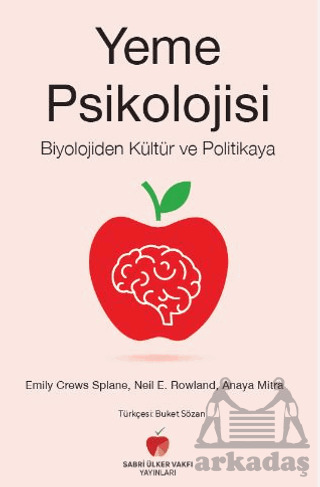 Yeme Psikolojisi - Biyolojiden Kültür Ve Politikaya - 1